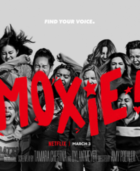 Moxie: the story of teenage girl struggles